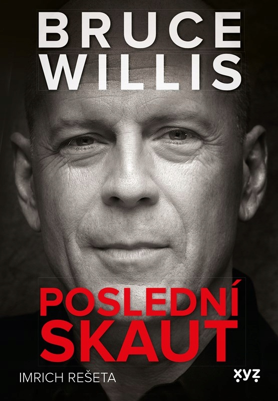 Bruce Willis: Poslední skaut Imrich Rešeta