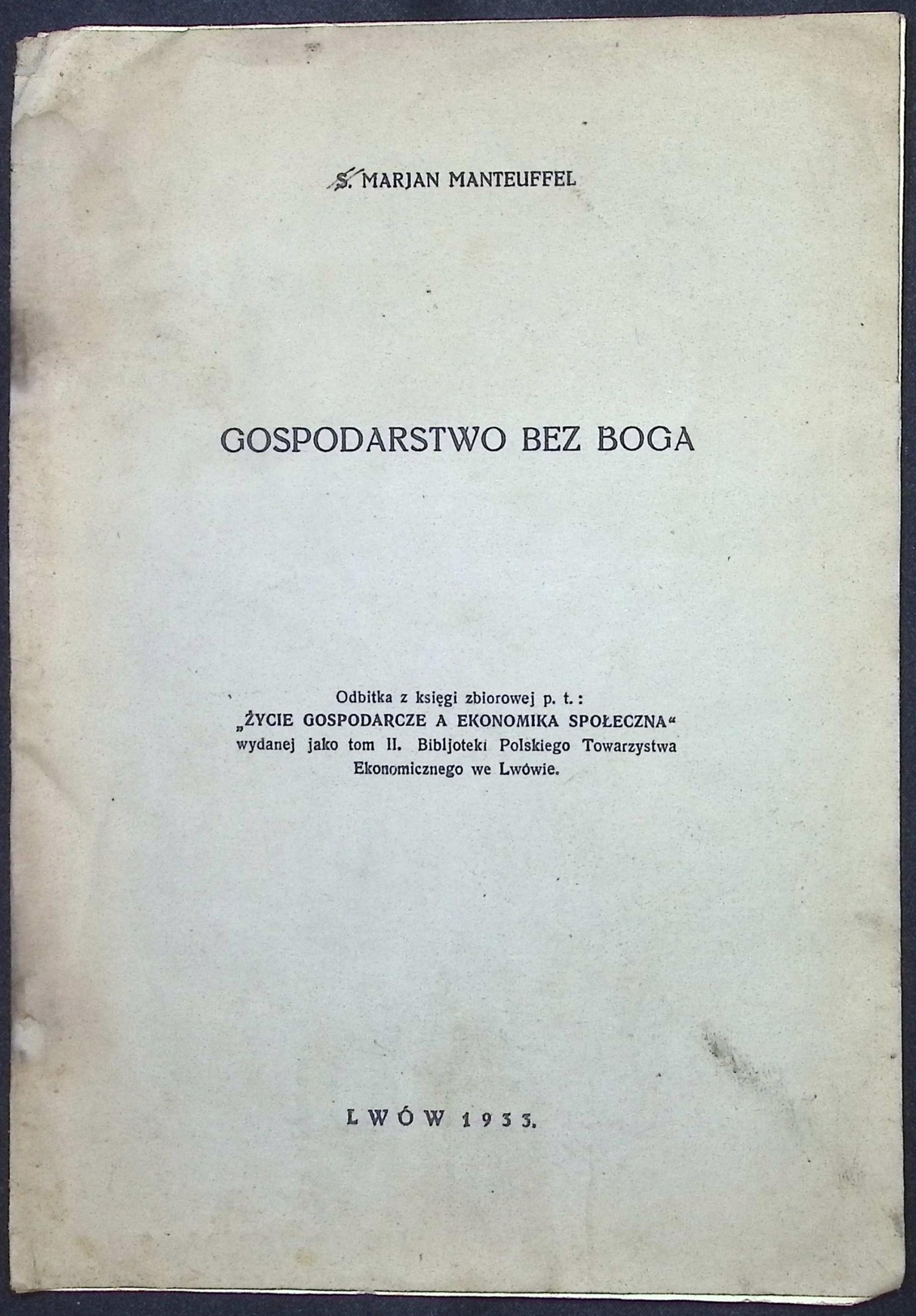 Gospodarstwo bez Boga (1933 r.) - Manteuffel