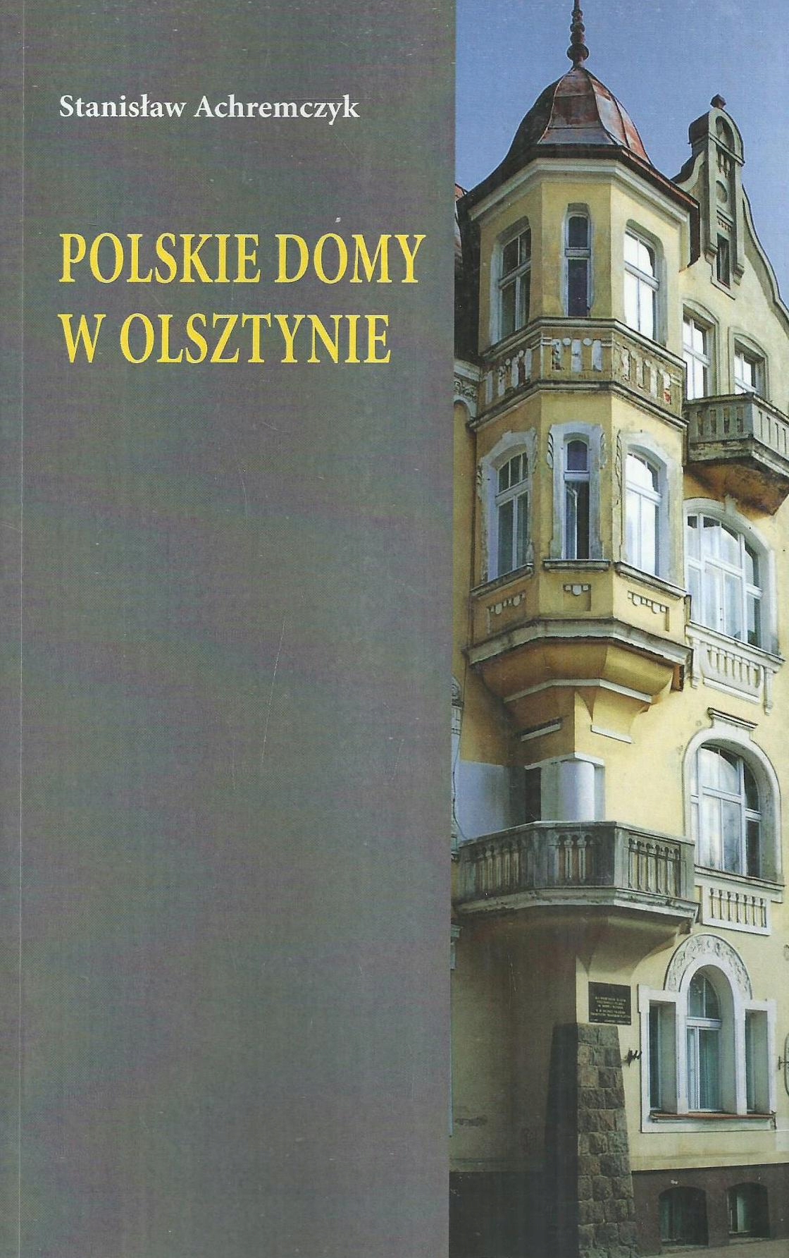 Polskie domy w Olsztynie