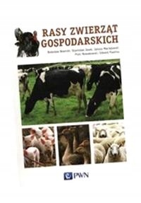 RASY ZWIERZĄT GOSPODARSKICH BOLESŁAW NOWICKI, STANISŁAW JASEK, JANUSZ MACIE