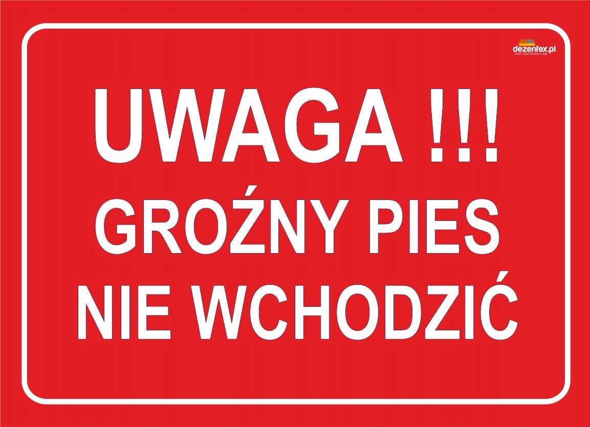 Nr. 63 UWAGA GROŹNY PIES TABLICA OSTRZEGAWCZA