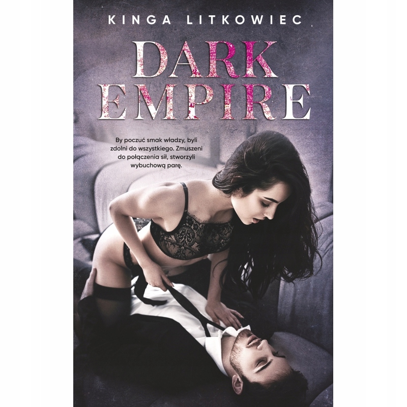 Dark Empire Kinga Litkowiec