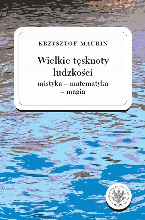 WIELKIE TĘSKNOTY LUDZKOŚCI (MISTYKA - MAT.. EBOOK