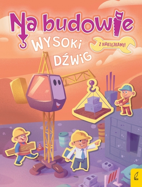 

Na budowie. Wysoki dźwig