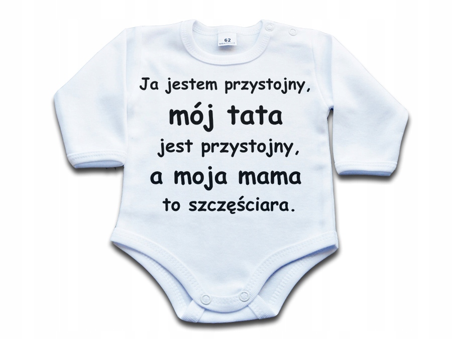 

Ja jestem przystojny, mój tata jest... 68 dł
