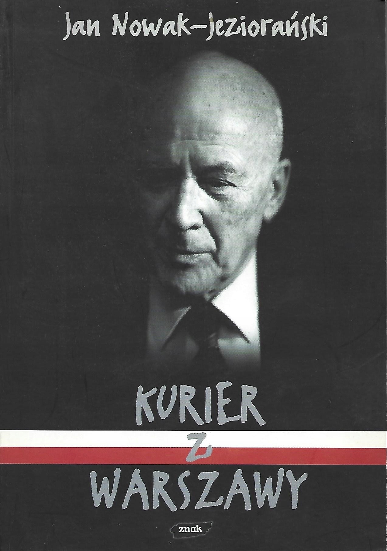 KURIER Z WARSZAWY - JAN NOWAK JEZIORAŃSKI --- OPIS