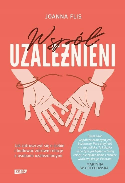 

Współuzależnieni Jak Zatroszczyć Się O Siebie 2022