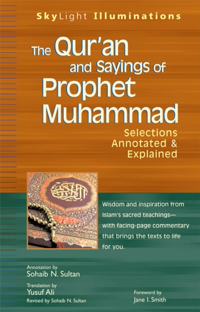 The Quran and Sayings of Prophet Muhammad: Sel