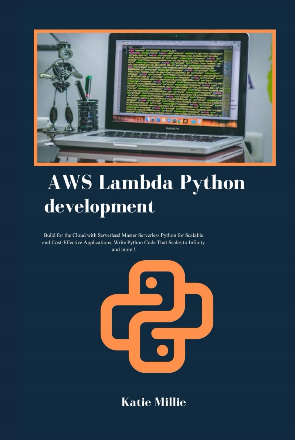 AWS Lambda Python development: Build for the Cloud with Serverless Master