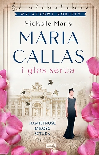 

Maria Callas i głos serca Michelle Marly