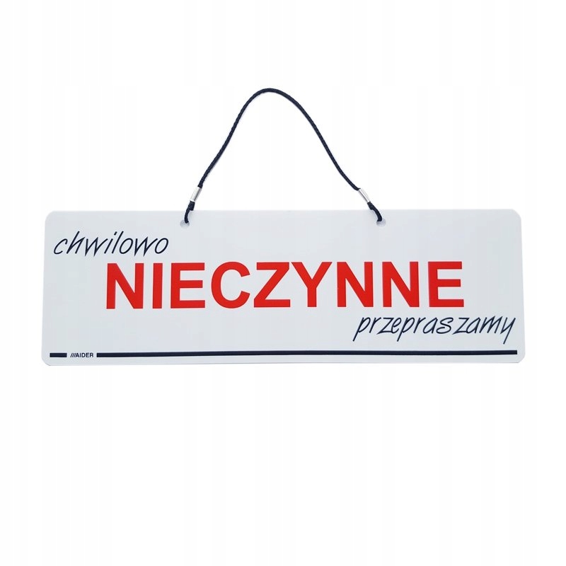 

Tabliczka informacyjna Chwilowo Nieczynne