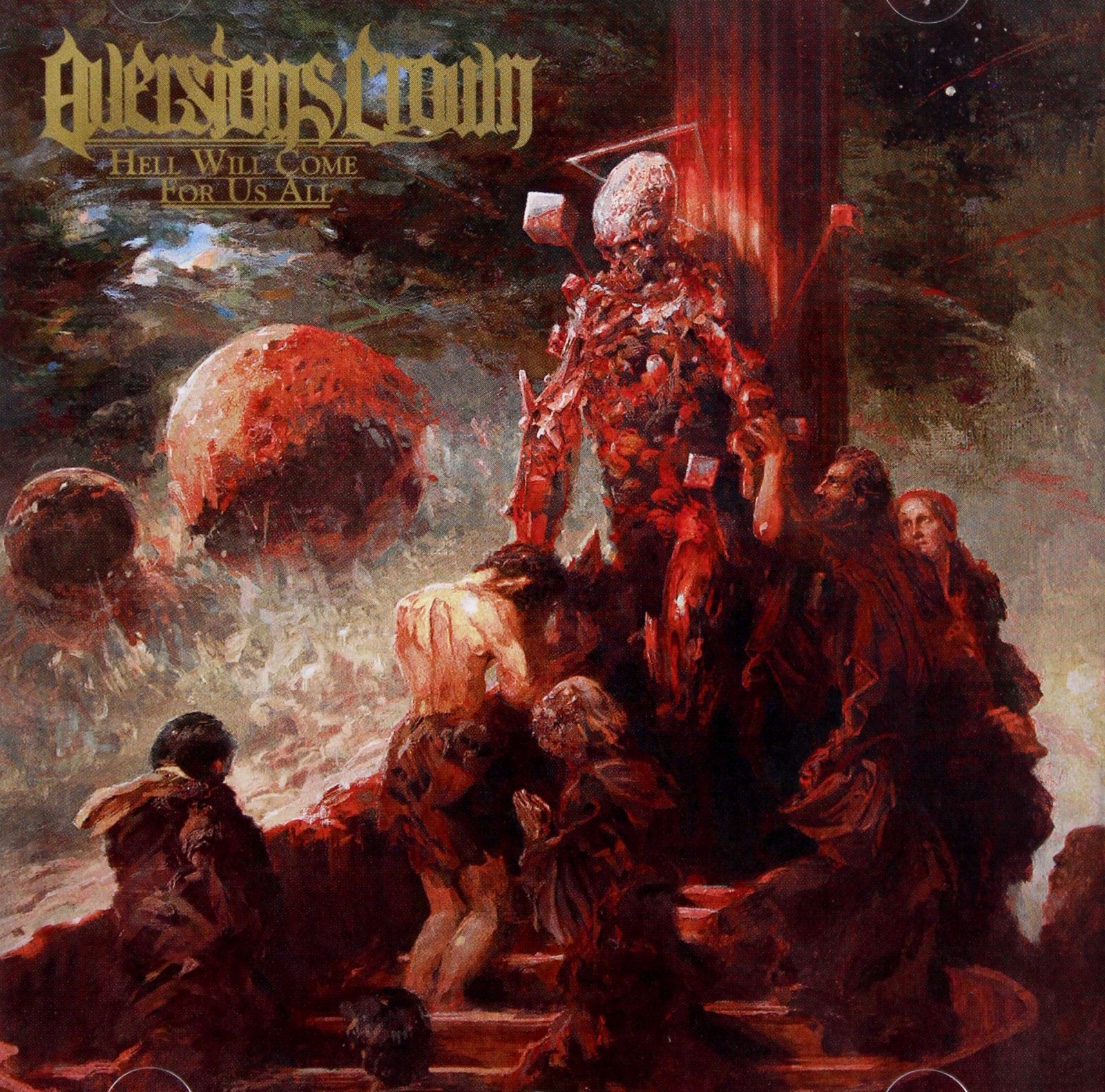 Aversions Crown: Hell Will Come For Us All [CD]