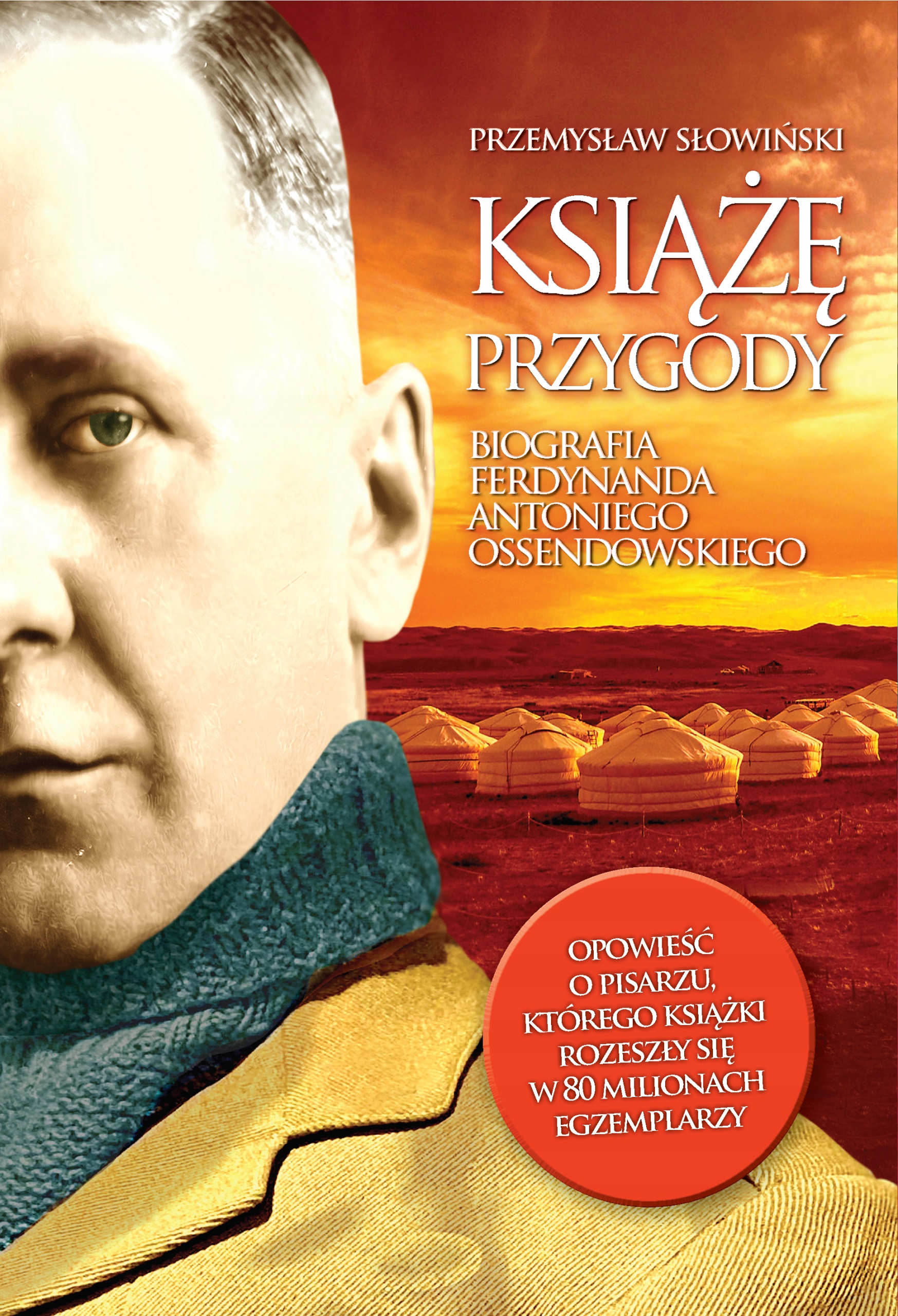 

Książę przygody. Biografia A.f. Ossendowskiego