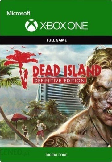 Dead Island Definitive Edition Xbox klucz bez VPN