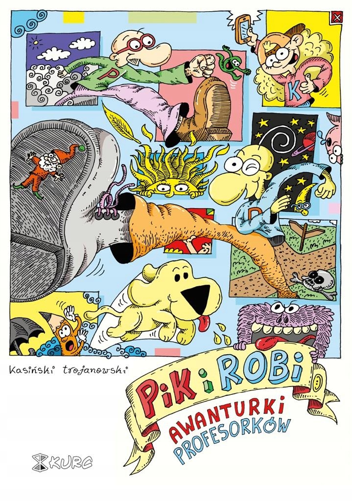 PIK I ROBI. AWANTURKI PROFESORKÓW - PIOTR KASIŃSKI, ROBERT TROJANOWSKI
