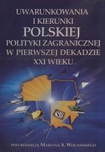 Uwarunkowania I Kierunki Polskiej Polityki Za...