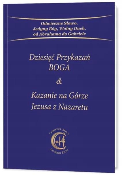 Dziesięć Przykazań Boga & Kazanie na Górze Jez