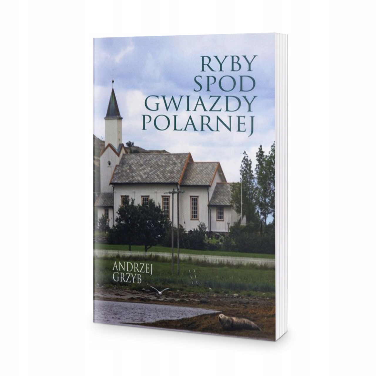 Ryby spod gwiazdy polarnej Andrzej Grzyb