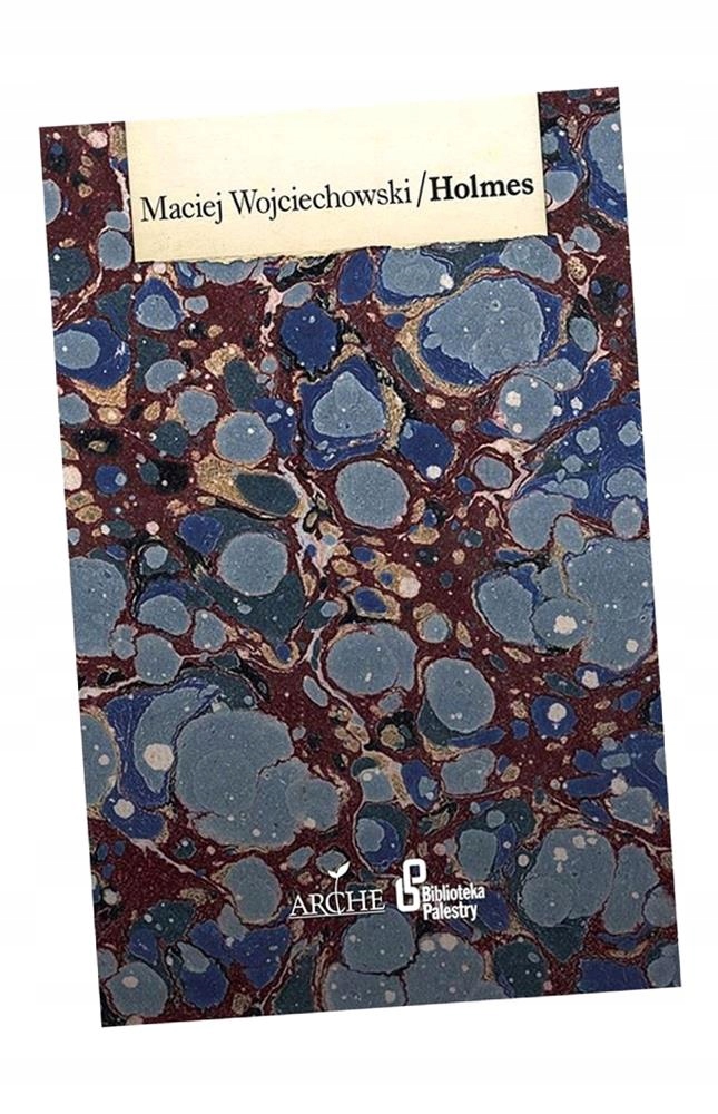 HOLMES MACIEJ WOJCIECHOWSKI
