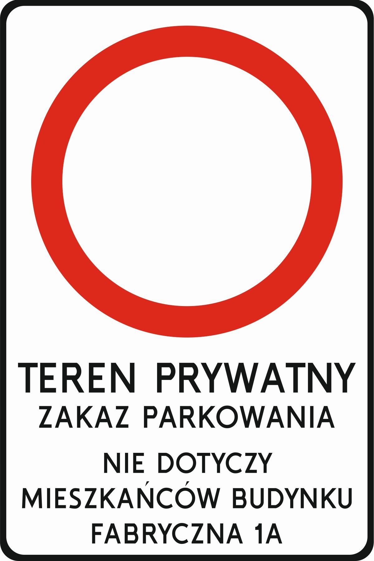 Zakaz Ruchu Dowolna treść 60x40cm Blacha odblask