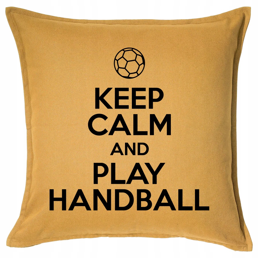 

Keep Calm And Play Handball poduszka 50x50