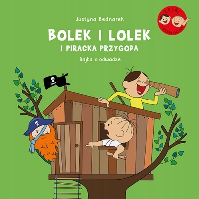 

Bolek i Lolek i piracka przygoda. Bajka o odwadze