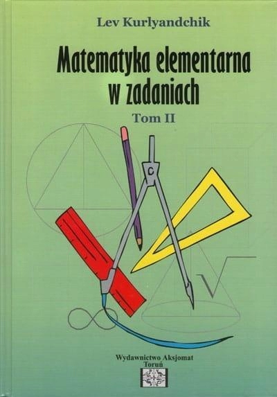

Matematyka Elementarna W Zadaniach T.2
