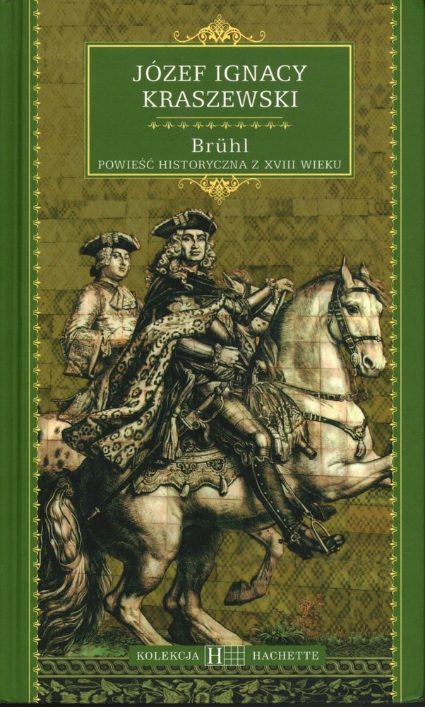 Bruhl Józef Ignacy Kraszewski