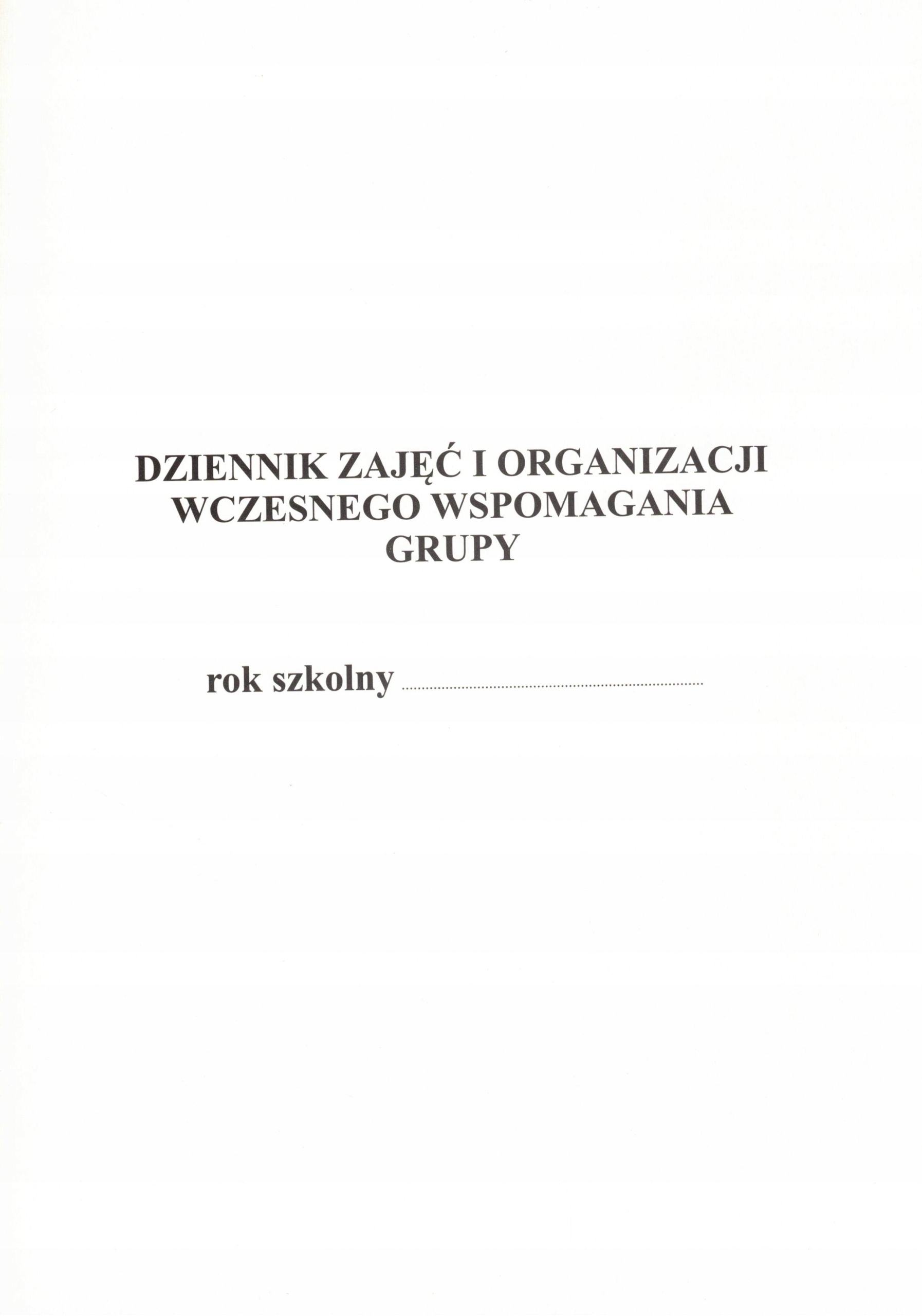 

Dz. Zajęć Wczesnego Wspomagania Grupy 36 str.