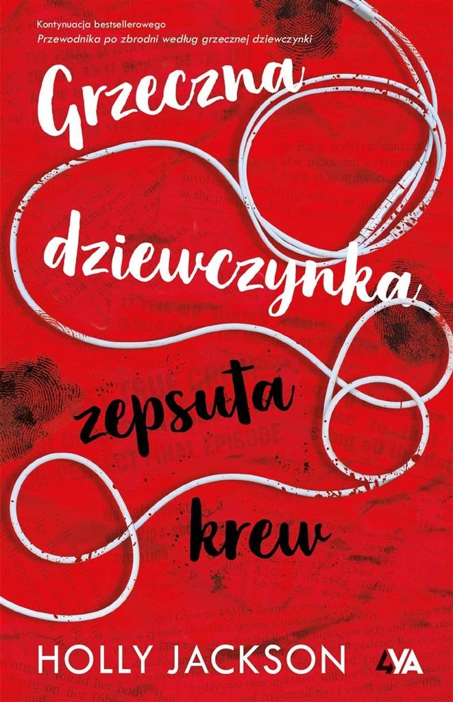 

Grzeczna Dziewczynka, Zepsuta Krew Holly..