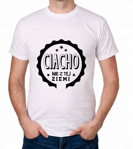

koszulka Ciacho Nie Z Tej Ziemi prezent