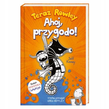 

Teraz Rowley Ahoj przygodo! Jeff Kinney