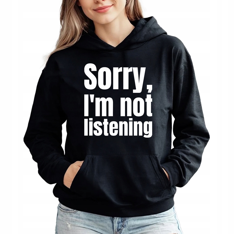 Mikina Hoddie Černá s kapucí I'M Not Listening Slay Trend Styl Velikost L