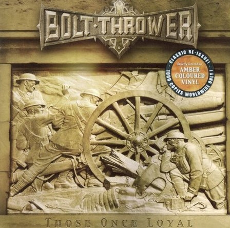 Bolt Thrower Those Once Loyal (lp Amber Vinyl Limited Edition)