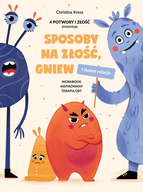 

Sposoby na złość, gniew i dobre relacje