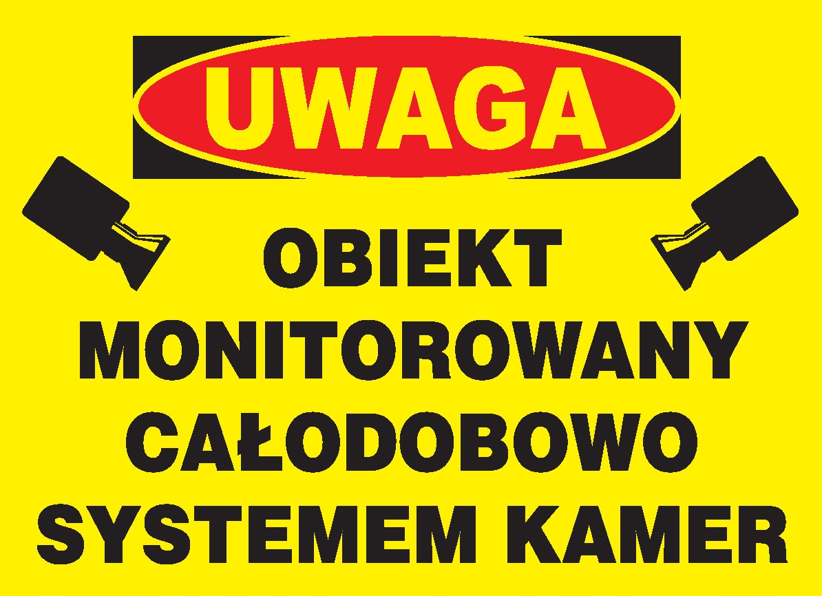 ZNAK OSTRZEGAWCZY UWAGA OBIEKT MONITOROWANY