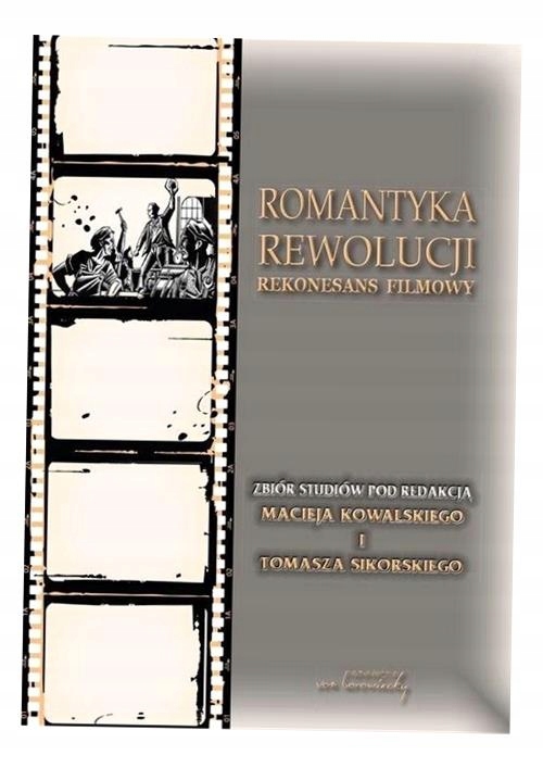 ROMANTYKA REWOLUCJI PRACA ZBIOROWA