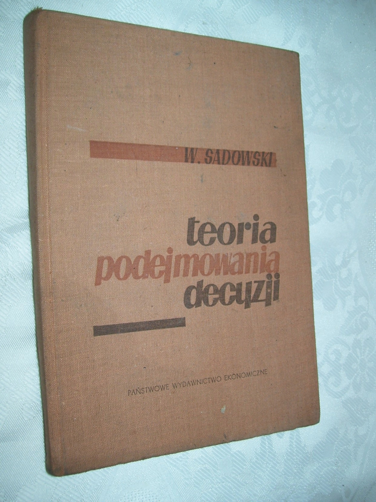 TEORIA PODEJMOWANIA DECYZJI - SADOWSKI