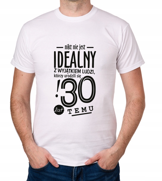

koszulka Pomysł Na 30 Urodziny 30 Lat prezent