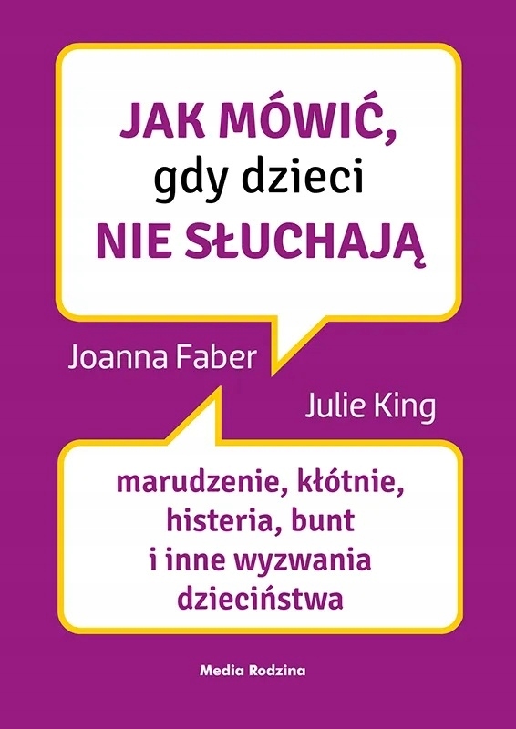 

Jak mówić, gdy dzieci nie słuchają