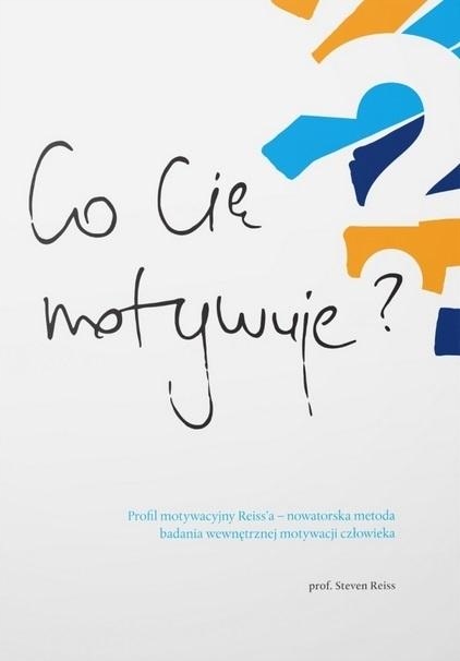 

Co Cię Motywuje Steven Reiss