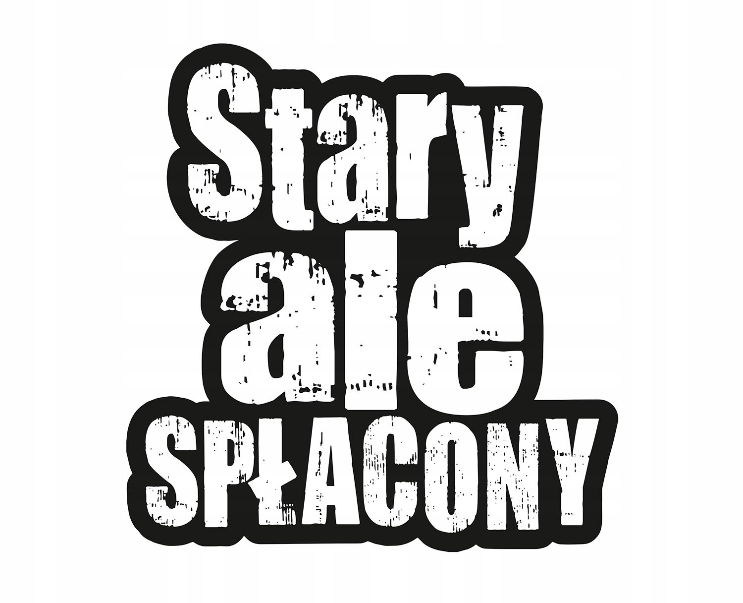 Naklejka Stary ale spłacony