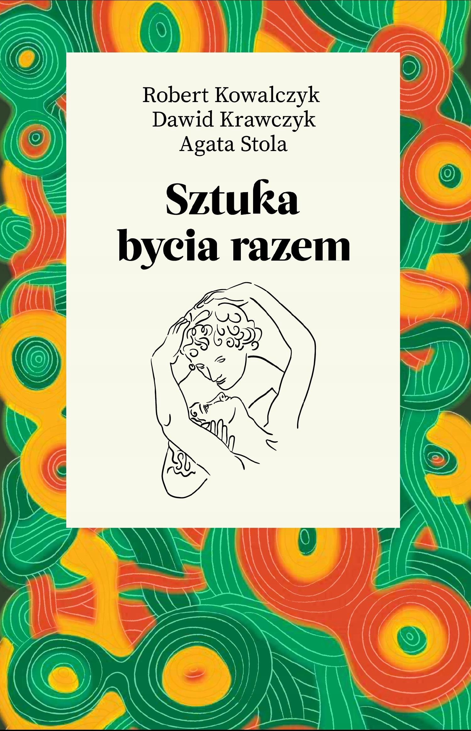 SZTUKA BYCIA RAZEM