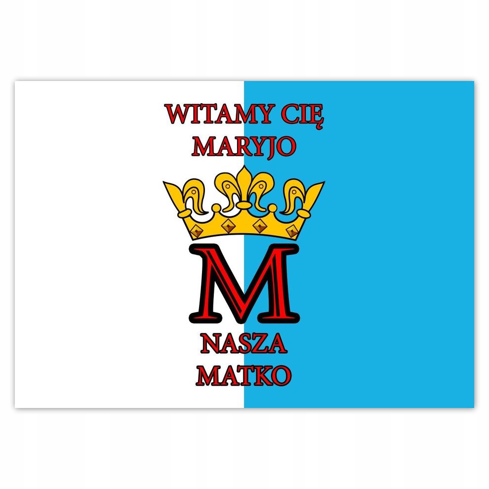 

Plakat 70x50 Witam Cię Maryjo Matko