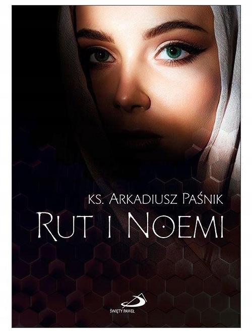 Rut i Noemi Arkadiusz Paśnik