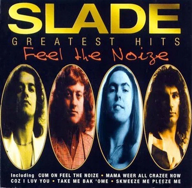 Slade: Feel The Noize (Greatest CD