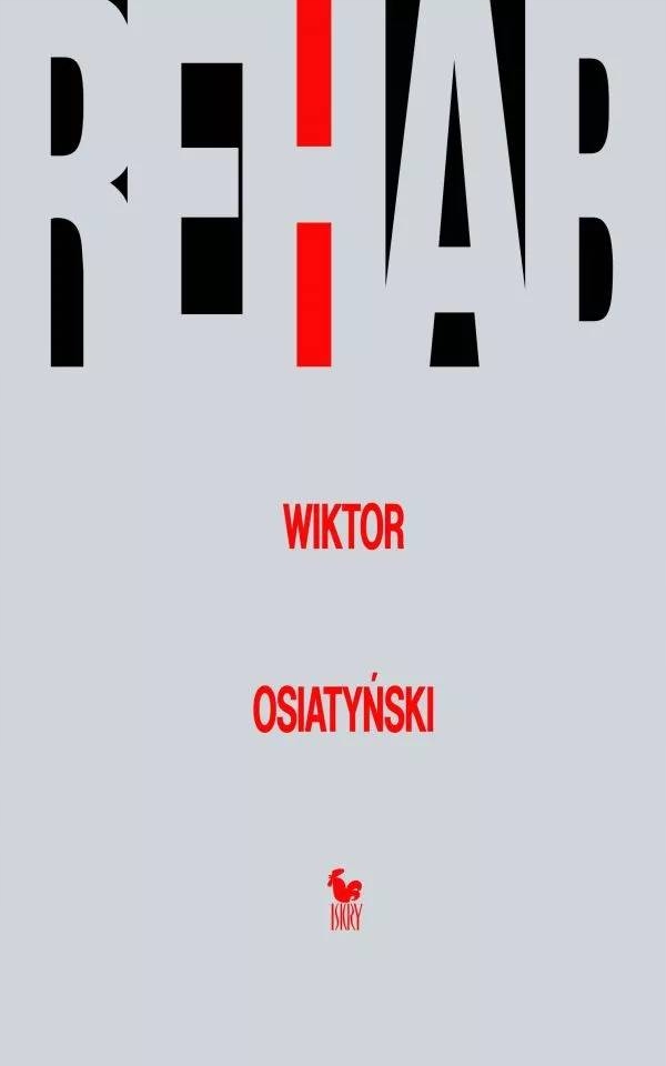 

Rehab (wyd. 2021) Wiktor Osiatyński