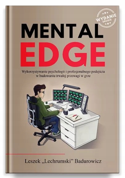 MENTAL EDGE – LESZEK „LECHRUMSKI” BADUROWICZ