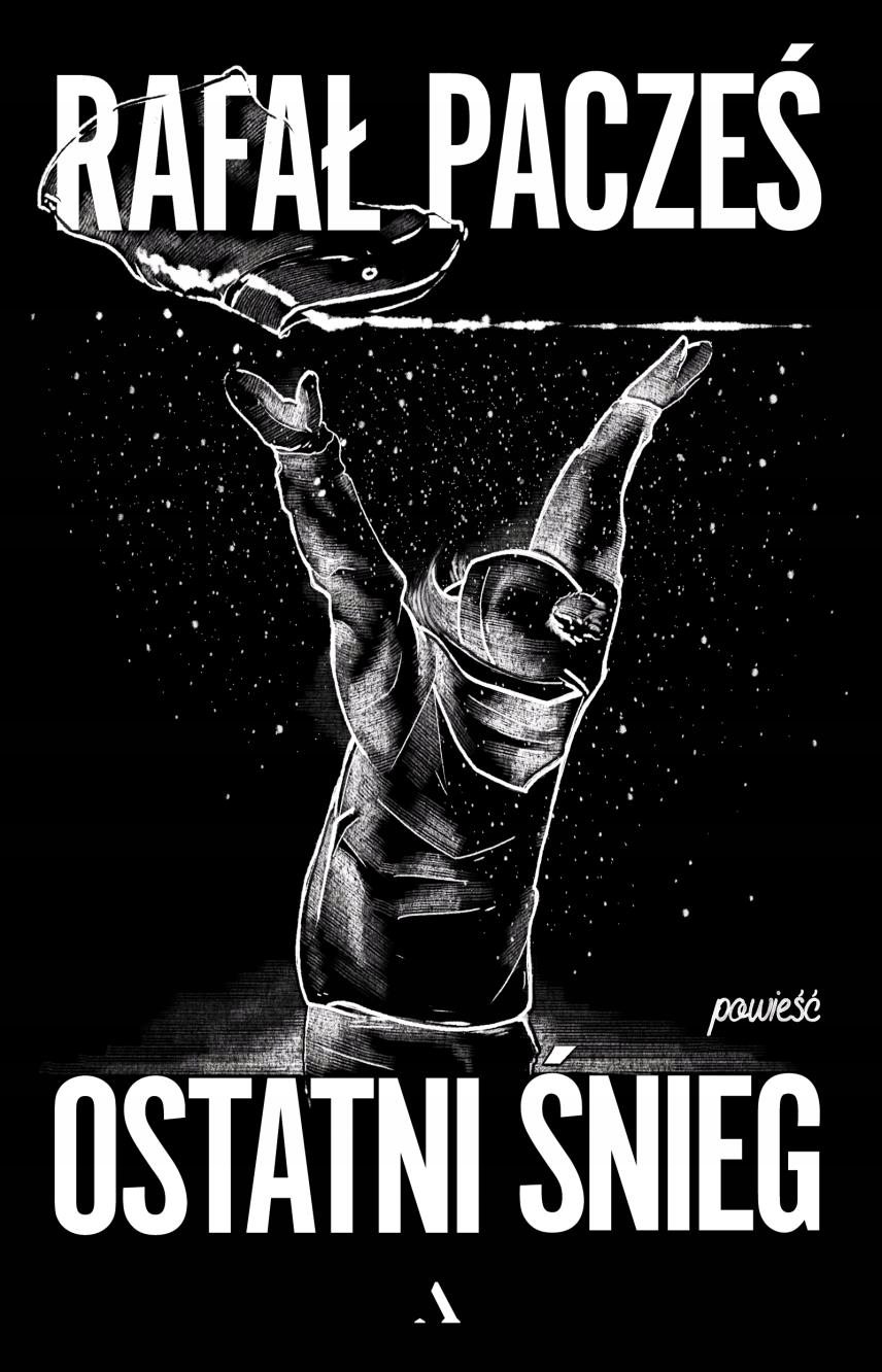 

Ostatni Śnieg Rafał Pacześ