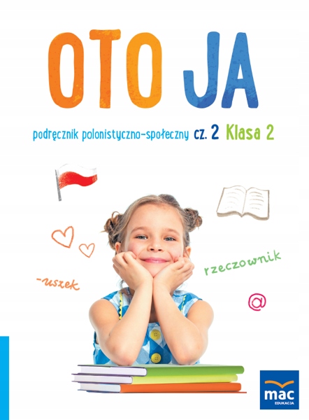 

Oto Ja Podręcznik Polonistyczno-Społeczny kl 2 cz2